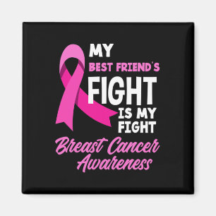 Min bästa vän kämpar mot bröstcancer magnet