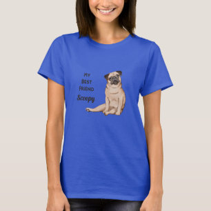 Min bästa vän Mops T-shirt med eget namn