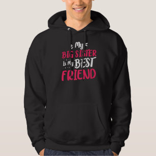 Min bästa vän, stora syster för äldre syster hoodie