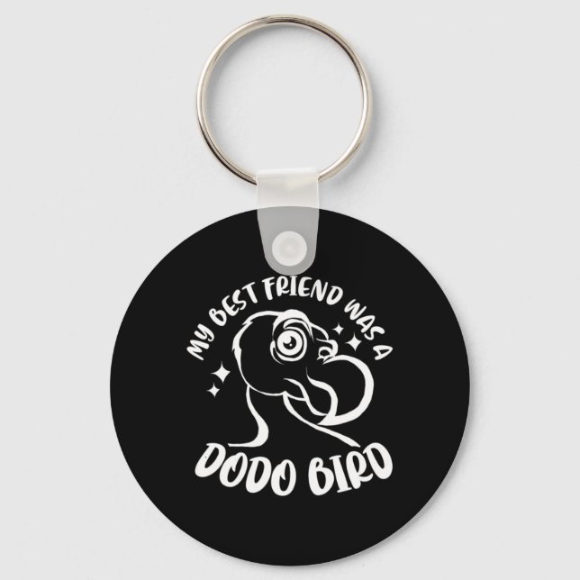 Min bästa vän var en Dodo Bird Nyckelring (Framsida)