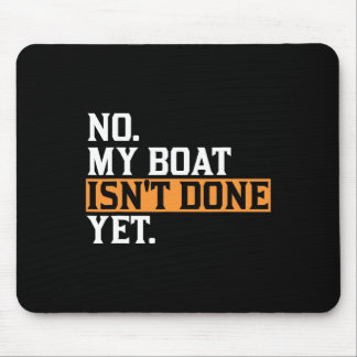 Min båt är inte klar än - Lustigt Boat Mechanic Re Musmatta