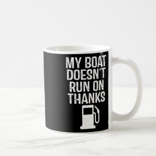 Min båt är inte Springa på en tack som sätter igån Kaffemugg