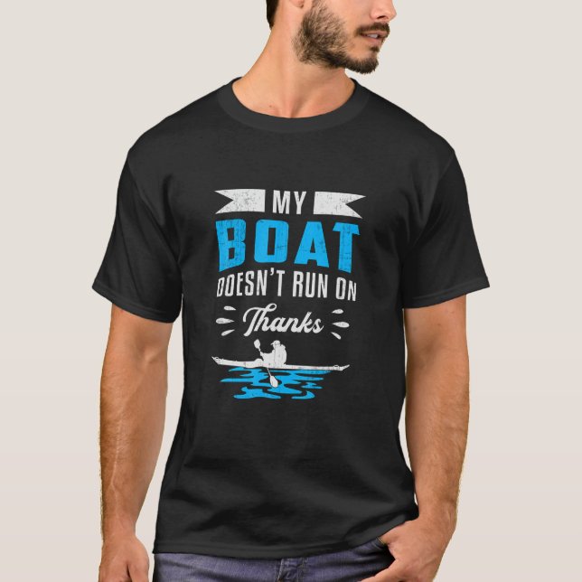Min båt är inte Springa på tack vare Paddling Rwin T Shirt (Framsida)