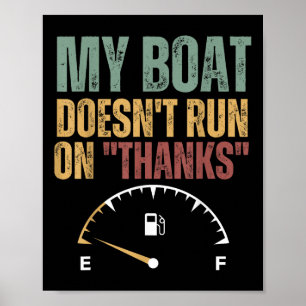 Min båt körs inte på tack motorbåtskapten Fu Poster