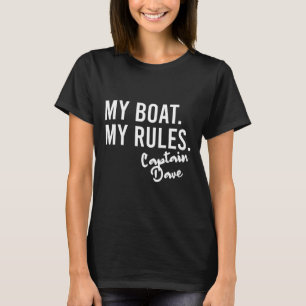 Min Båt Mina Regler Kapten Dave Personlig Fritidsb T Shirt