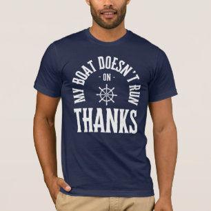 Min båt Springa inte tack T Shirt
