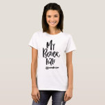 Min bättre halthand lät Lämnat pil Hans och Hers T-shirt<br><div class="desc">Cute och unik skjorta med handskrivet citat "min bättre halva". Det finns en motsvarande skjorta. Det här blir en perfekt-årsjubileum och Valentingåva.</div>