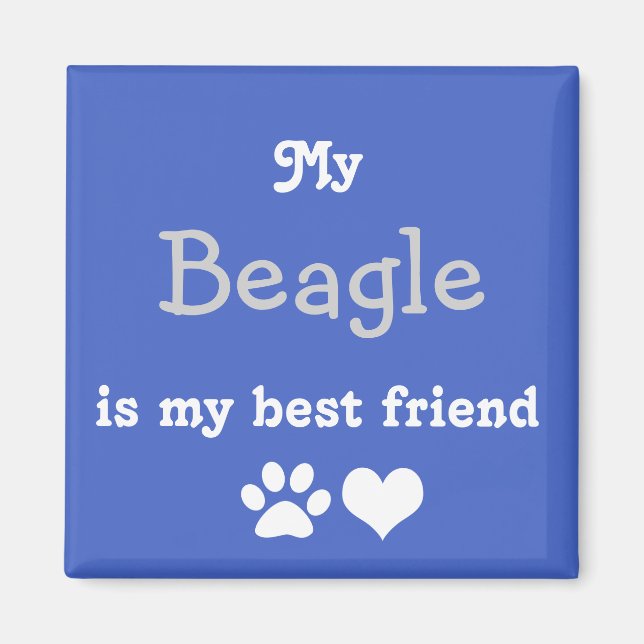 Min Beagle är min bästa vän Magnet (Framsidan)