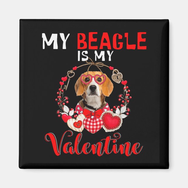Min Beagle är min Valentine Rolig hundälskare  Magnet (Framsidan)