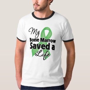 Min benmärg sparade ett liv t shirt