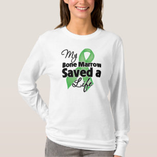 Min benmärg sparade ett liv tee shirt