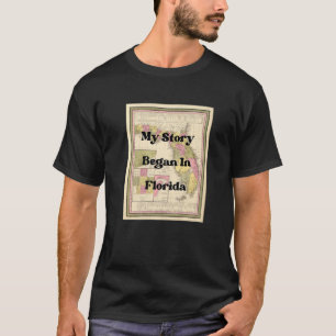 Min berättelse började i Florida 1849 Antique Vint T Shirt