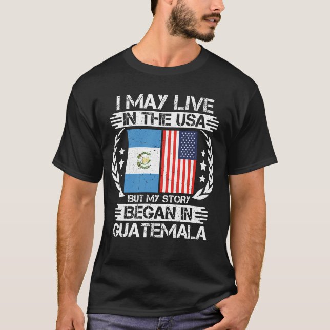 Min berättelse börjar i Guatemala T Shirt (Framsida)