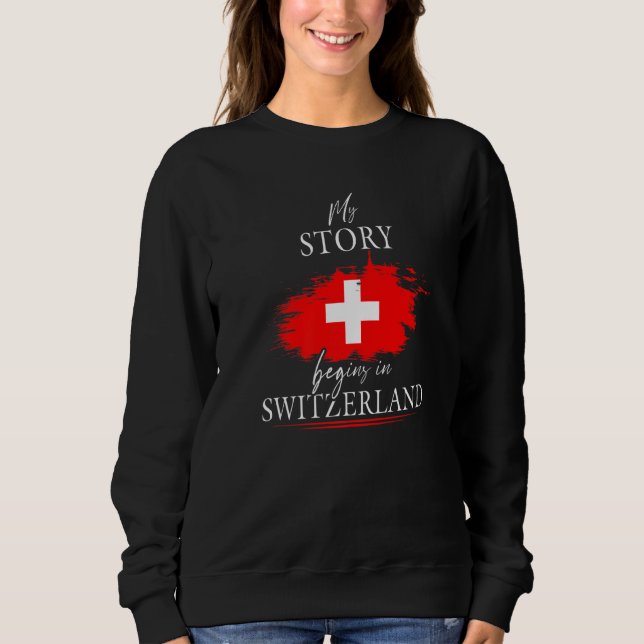 Min berättelse börjar i Schwitzerland Schweiz-Flag T Shirt (Framsida)