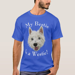 Min Bestie är en västra höglands- Terrier T-shirt