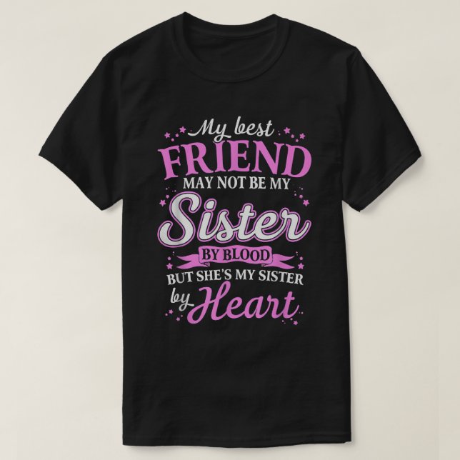 MIN BFF ÄR MIN SISTER EFTER HJÄRT ROSA BÄSTA FUNNY T SHIRT (Design framsida)