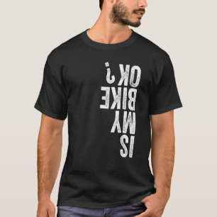 Min bike Ok-knackande apparat är fin Mou T Shirt