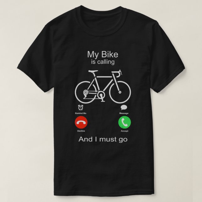Min bike ringer och jag måste gå och cykla t shirt (Design framsida)