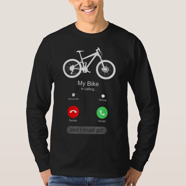 Min Bike ringer och jag måste gå. T Shirt (Framsida)