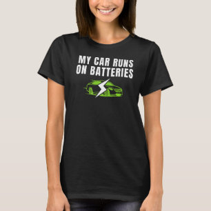 Min bil Springa på batterier kör E-bilar Electric T Shirt