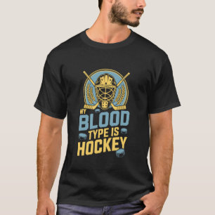 Min blodgrupp är hockey, ishockeyspelare tränare e t shirt