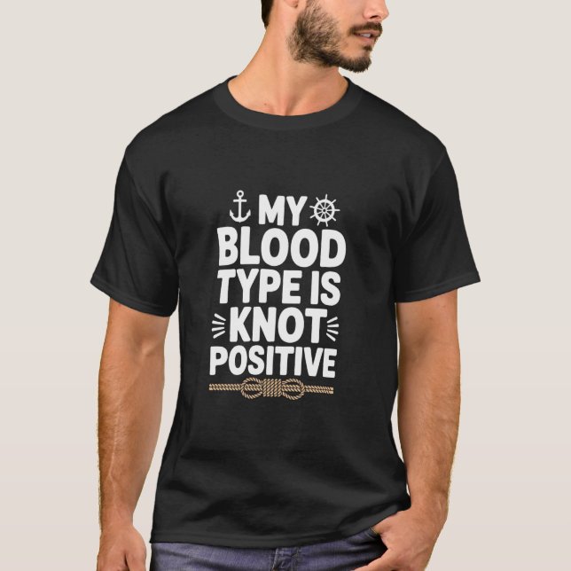 Min blodgrupp är inte positiv, sjöman t shirt (Framsida)