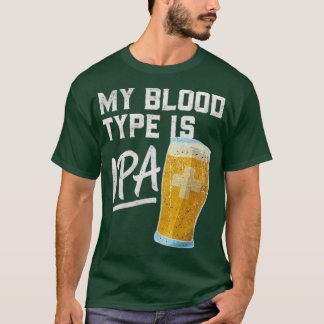 Min blodgrupp är IPA T Shirt