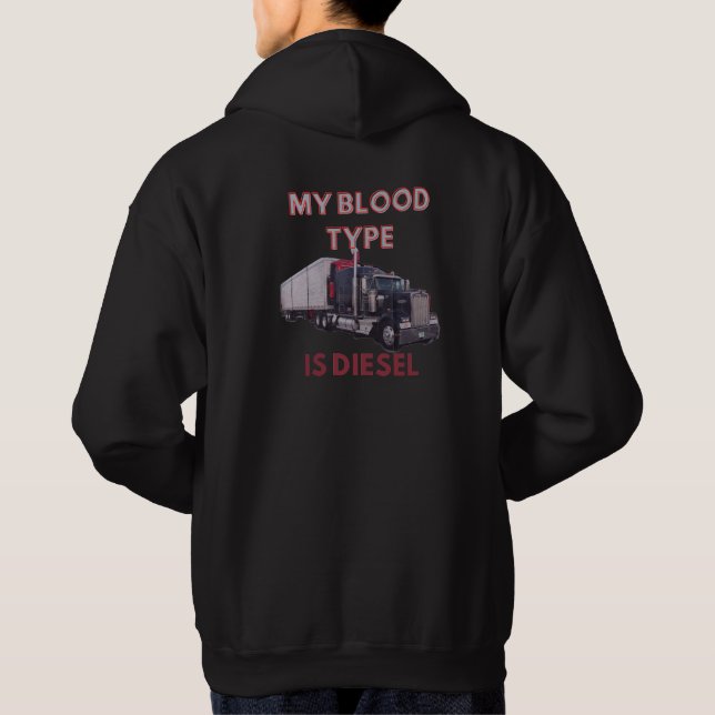 Min blodtyp är diesel, rolig last lastbil, lastbil hoodie (Baksida)