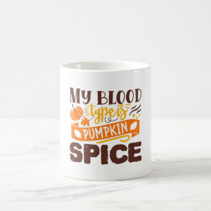 Min blodtyp är en pumpkin Spice-funktion, citat Kaffemugg