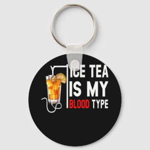 Min blodtyp är Ice Tea I Iced Tea Nurse Nyckelring