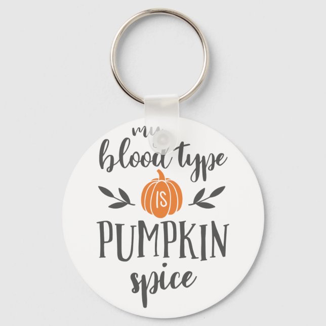 Min blodtyp är Pumpkin Spice Nyckelring (Framsida)