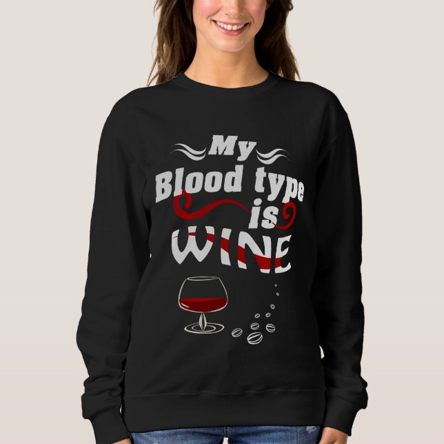 Min blodtyp är vin anpassad t shirt (Framsida)