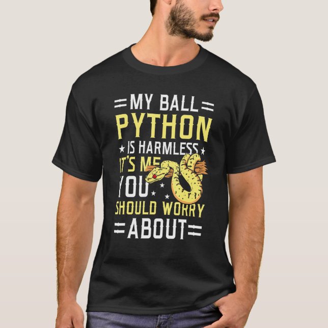 Min Boll Python är Harmless Snake Pet Owner Boll P T Shirt (Framsida)
