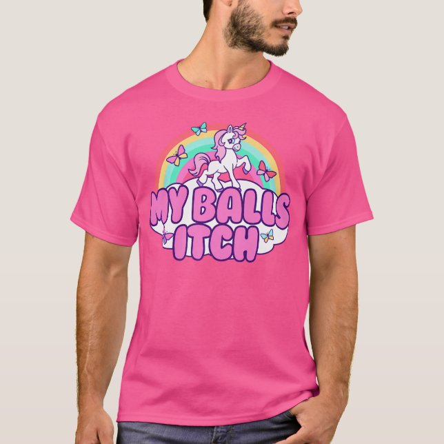 Min Bollar Itch-nyj Unicorn Ironic Bad Joke Sarcas T Shirt (Framsida)