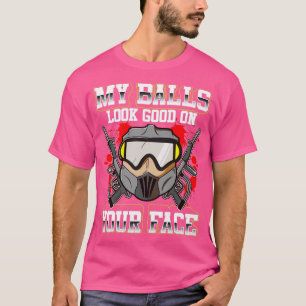 Min bollar tittar bra på ansikte för pintball play t shirt