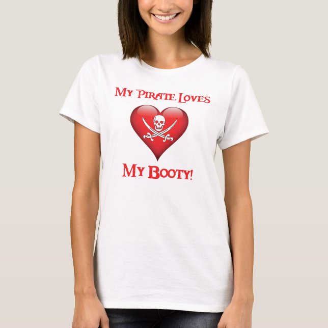Min Booty Pirat Kärlek T-shirt (Framsida)