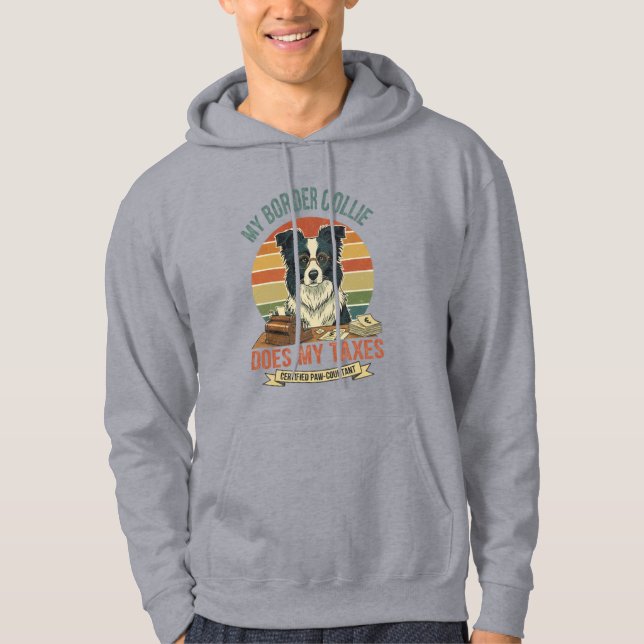 Min Border Collie Gör Mina Skatter Hoodie (Framsida)