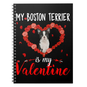 Min Boston Terrier är min hjärtans vackra gåva Anteckningsbok