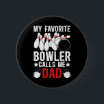 Min Bowlareare favoriter kallar mig Bowling Pappa  Knapp<br><div class="desc">Min Bowlareare favorit kallar mig Pappa i ett Bowlareare Far</div>