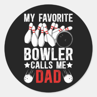 Min Bowlareare favoriter kallar mig Bowling Pappa  Runt Klistermärke