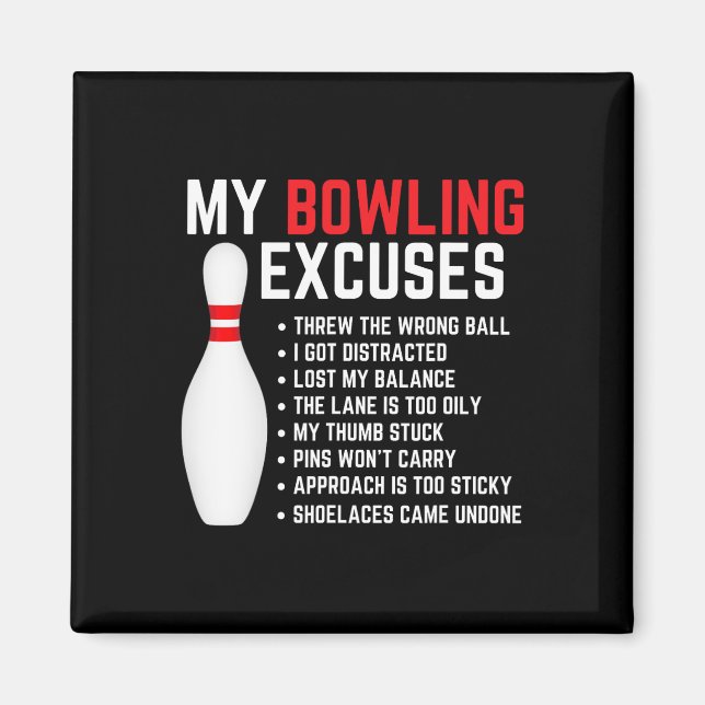 Min Bowling ExcusBowlareare Funny Bowling Women Ma Magnet (Framsidan)
