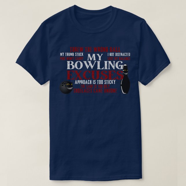 Min Bowling ExcusFunny Bowling Excuses Shirt 2 T Shirt (Design framsida)