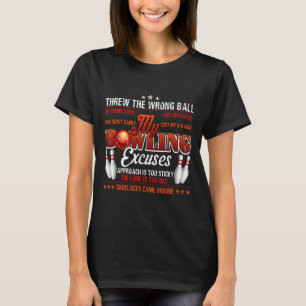 Min Bowling ExcusFunny Bowling Humor T Shirt