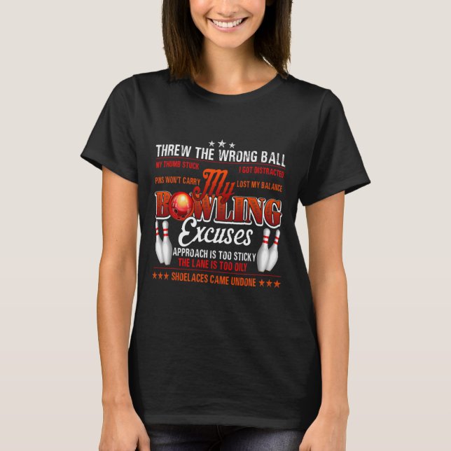 Min Bowling ExcusFunny Bowling Humor T Shirt (Framsida)