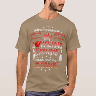 Min Bowling ExcusFunny Bowling T Shirt
