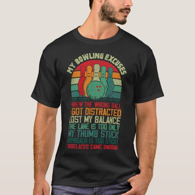 Min Bowling Excusny Bowlareare 1 T Shirt (Framsida)