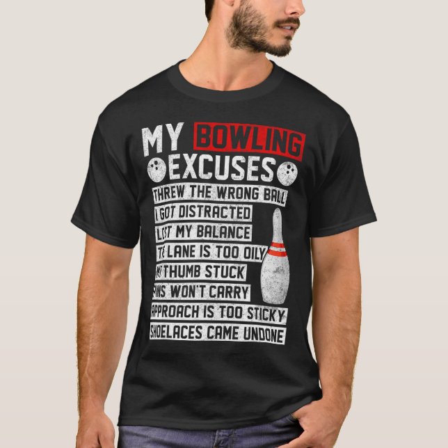 Min Bowling Excusnyans Bowlareare T Shirt (Framsida)