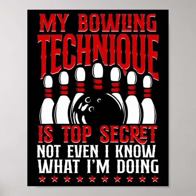 Min Bowling-teknik är topphemlig, klyvning B Poster (Framsidan)
