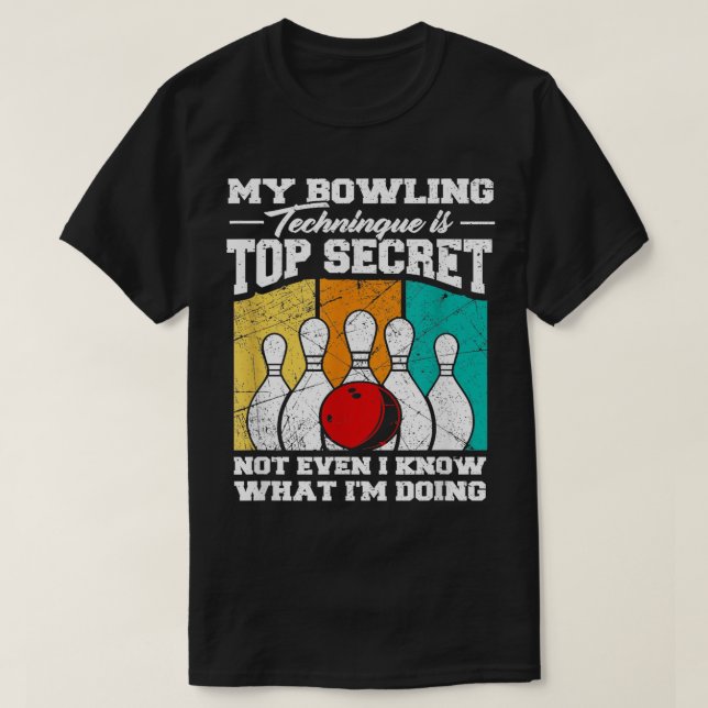 Min Bowling-teknik är topphemlig, klyvning B T Shirt (Design framsida)