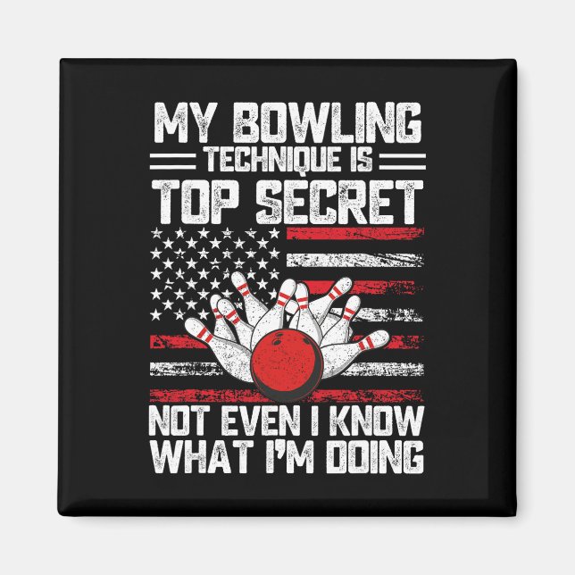 Min Bowling-teknik är topphemlig, snålsparv 1 Magnet (Framsidan)
